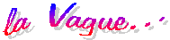 la vague